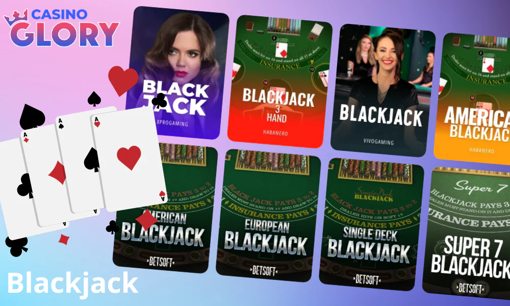 Glory Casino offers over 20 types of blackjack